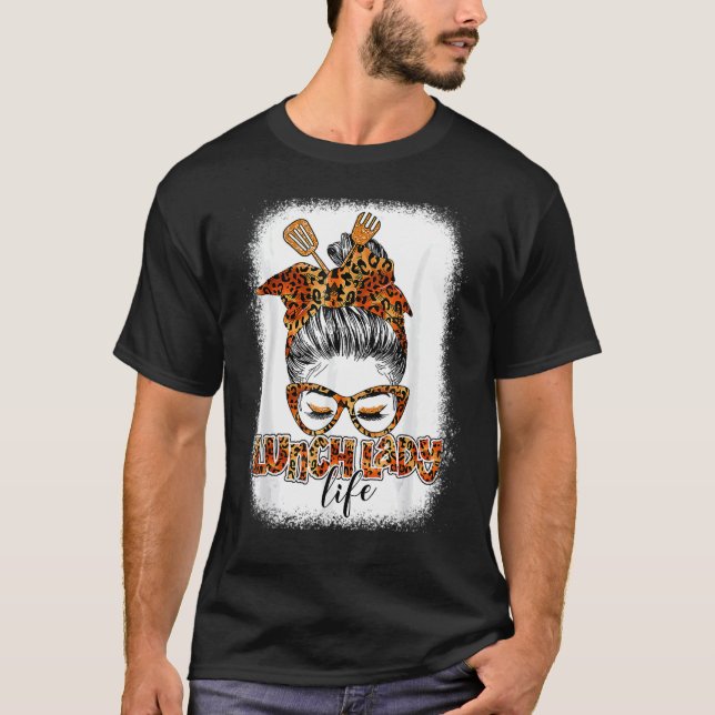 Leopard Mesy Bun Lunch Lady Blessed Lunch Lady Tha T Shirt (Framsida)