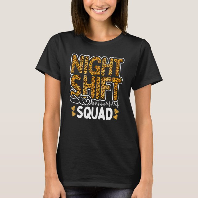 Leopard Night Shift Nurse Squad Leo Nursing Apprec T Shirt (Framsida)