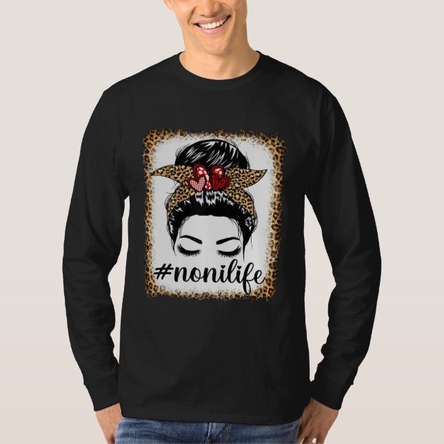 Leopard Noni Life Messy Bun Bleaches Mother s Day  T Shirt (Framsida)