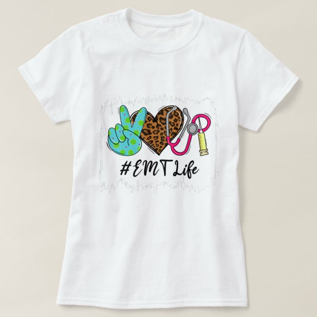 Leopard Peace Kärlek EMT Life Stethoscope School N T Shirt (Design framsida)