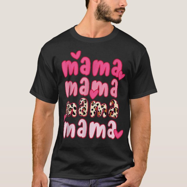 Leopard Print Mama For Mama Happy Mothers Day  T Shirt (Framsida)