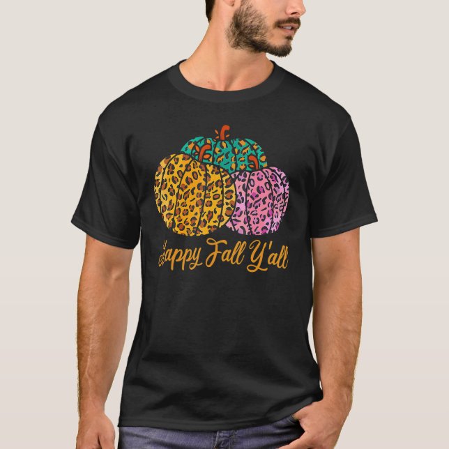 Leopard Pumpkin Happy Fall Yall Autumn Pumpkin Sea T Shirt (Framsida)