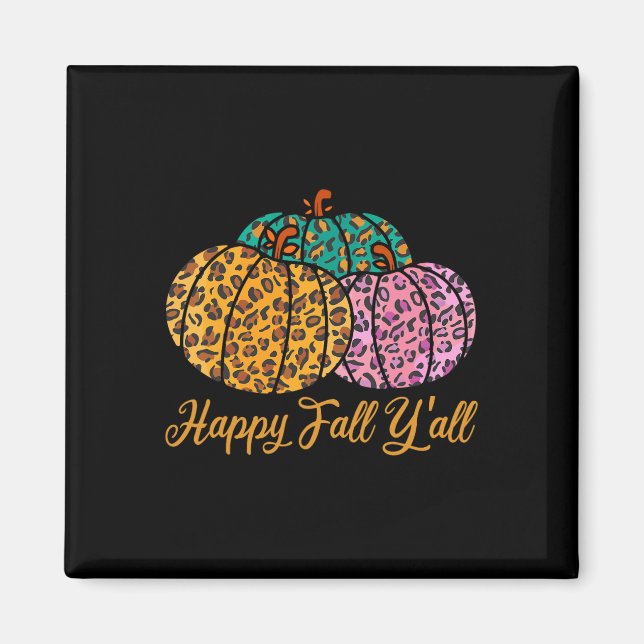 Leopard Pumpkin Lycklig Fall Yall Autumn Pumpkin S Magnet (Framsidan)