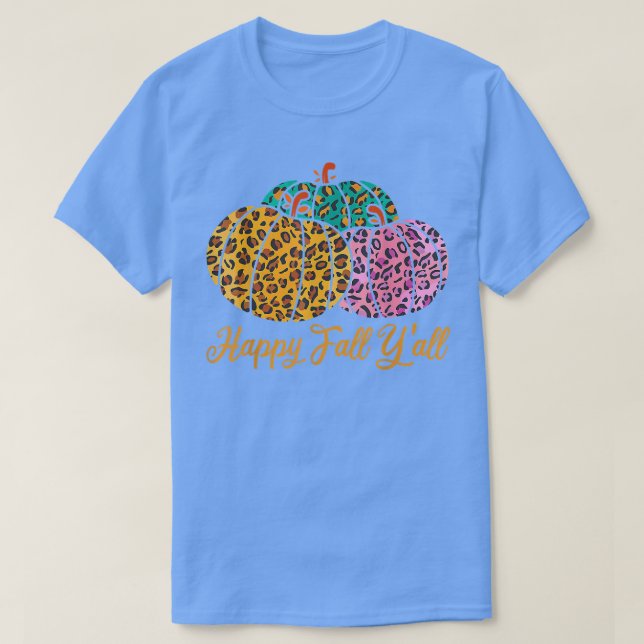Leopard Pumpkin Lycklig Fall Yall Autumn Pumpkin S T Shirt (Design framsida)