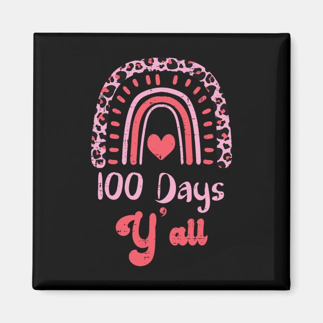 Leopard Rainbow 100 dagar Yall 100 Day School Tea Magnet (Framsidan)