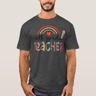 Leopard Rainbow 6e Klass Teacher Back to school G T Shirt