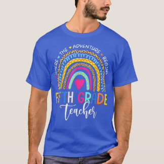 Leopard Rainbow Femte Klass där Äventyr är T Shirt