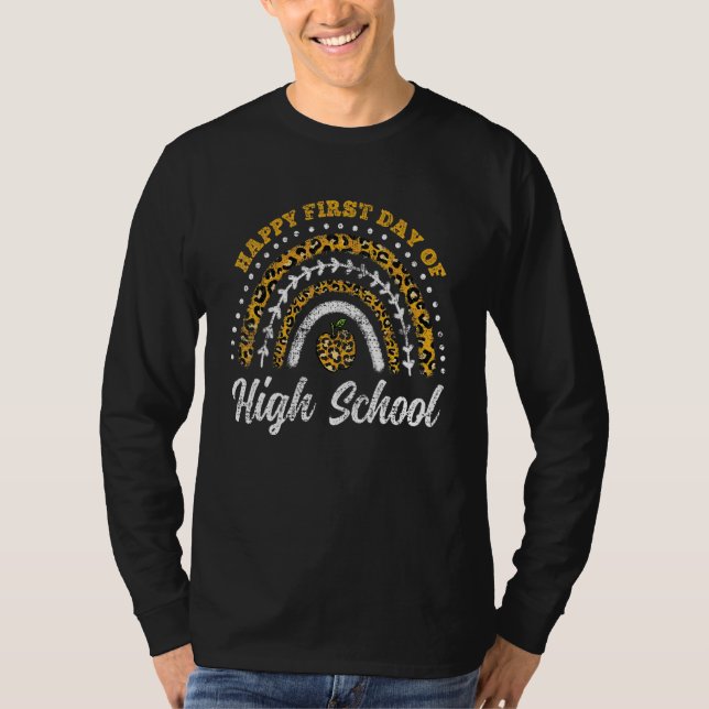 Leopard Rainbow Happy First Day Of High School Vin T Shirt (Framsida)