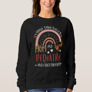 Leopard Rainbow I har två titles Mamma Pediatriska T Shirt