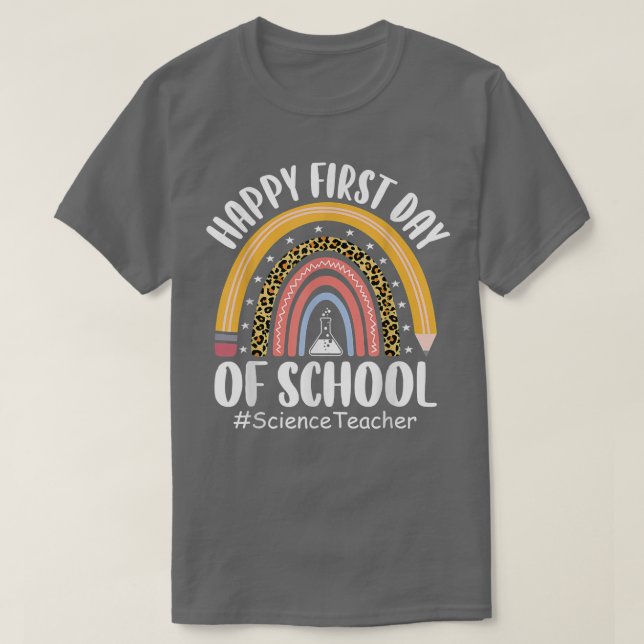 Leopard Rainbow Science Teacher första dagen tillb T Shirt (Design framsida)
