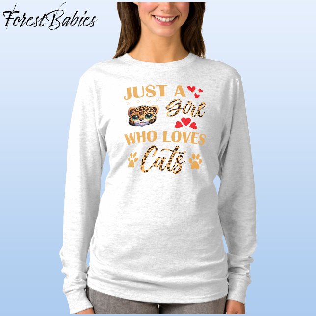 Leopard Spot Animal Print Kattunge Graphic 🐆 T Shirt (Cute Leopard Kitten, Wild Kitty, Feline Animal Print Font, Just A Girl Who Loves Cats T-shirt 🐆)
