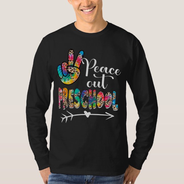 Leopard Tie Dye Peace Out Preschool Lycklig förra  T Shirt (Framsida)