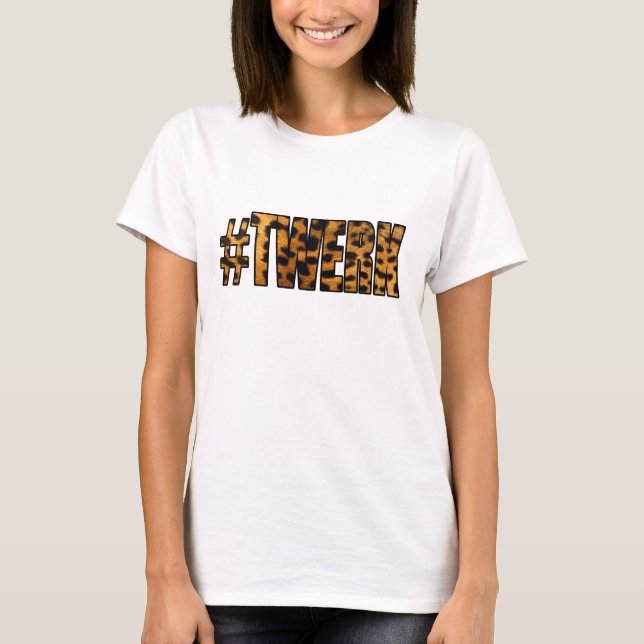 Leopardmönster TWERK T-shirt (Framsida)
