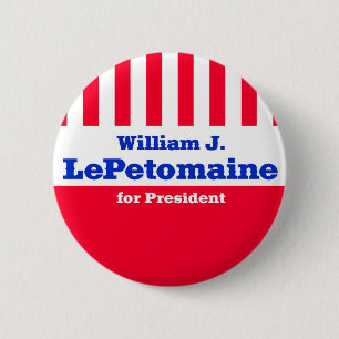 LePetomaine för president Knapp