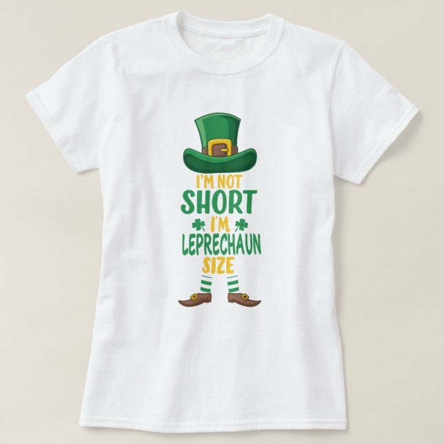 Leprechaun storlek inte kort St patrick's day T Shirt (Design framsida)