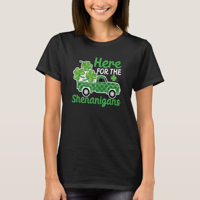 Leprechaun Truck St Patricks Day Here For The Shen T Shirt (Framsida)