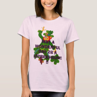 Leprechaun, VAR EN ONDERFUL DAG 2B A LEPRECHAUN... Tee