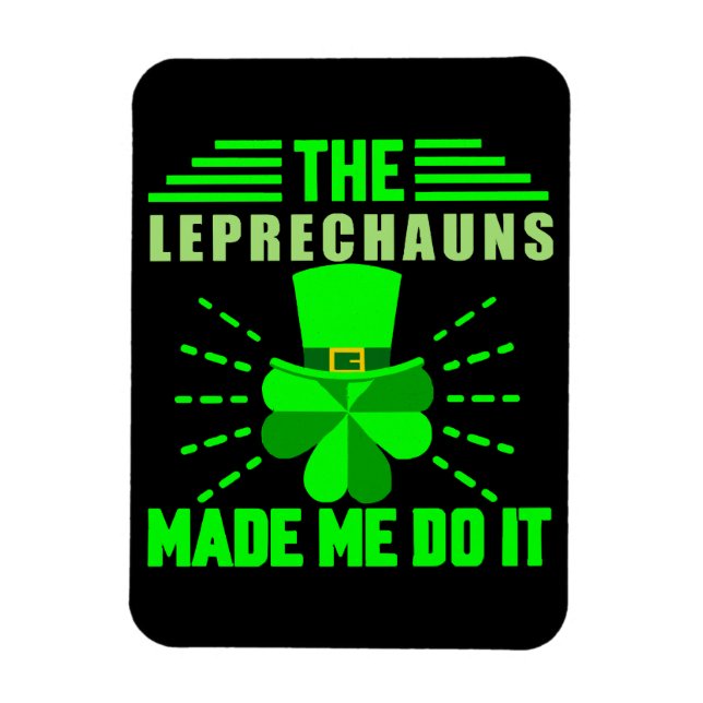 Leprechauns fick mig att göra det magnet (Vertikal)
