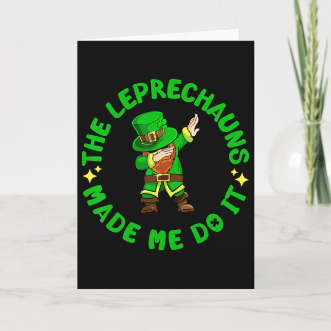 Leprechauns Tvingade Mig Göra Det Roliga St Patric Kort (Framsida)
