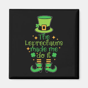 Leprechauns Tvingade Mig Göra Det Roliga St Patric Magnet