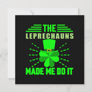 Leprechaunsarna fick mig att göra det