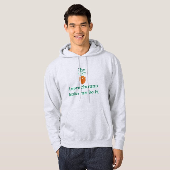 Leprechaunsarna fick mig att göra det hoodie (Hel framsida)