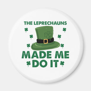 Leprechaunsarna fick mig att göra det St patricks Magnet