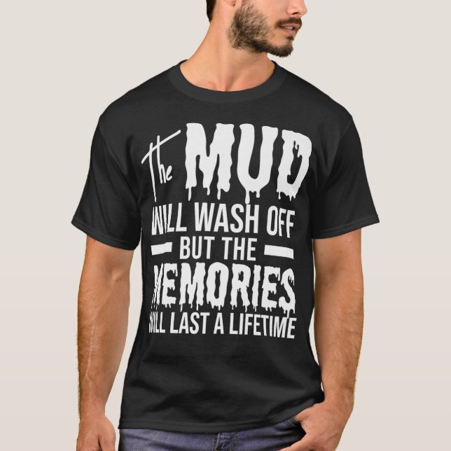 Lera kommer att Tvätta av det berömda Mudding Prem T Shirt (Framsida)