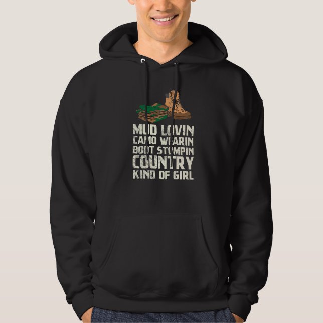 Lera Lovin Camo Wearin' Boot Stompin' Land Kind Hoodie (Framsida)
