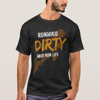 Lera Springa Obstacle Course Dirty Muddy för prese T Shirt