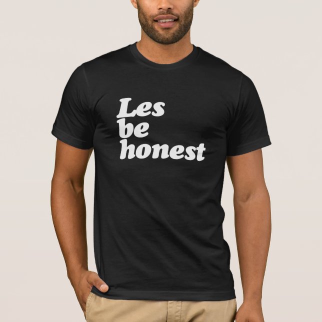 LES ÄR ÄRLIG TEE SHIRT (Framsida)