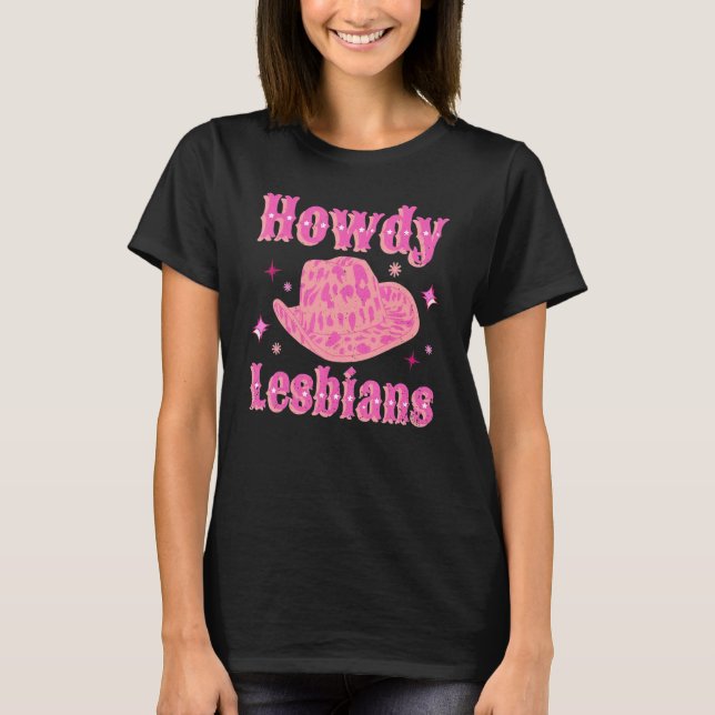 Lesbian Cowgirl Hat Pink Howdy Lesbian Western LGB T Shirt (Framsida)