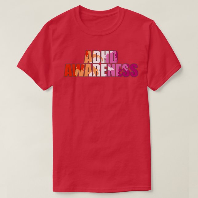 Lesbisk ADHD-medvetenhet T Shirt (Design framsida)