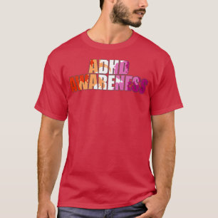 Lesbisk ADHD-medvetenhet T Shirt