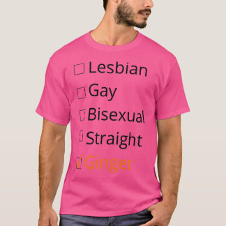 Lesbisk Gay Bisexual Rak Ginger T Shirt