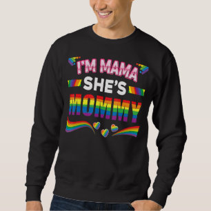 Lesbisk Mamma Gay pride I är Mamma.. Hon är Mamma Lång Ärmad Tröja