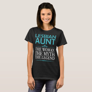 Lesbisk moster kvinnan mythen legendtshirten tee shirt