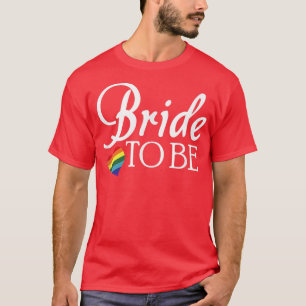 Lesbisk som ska vara HBT-Bröllop-Pride T Shirt