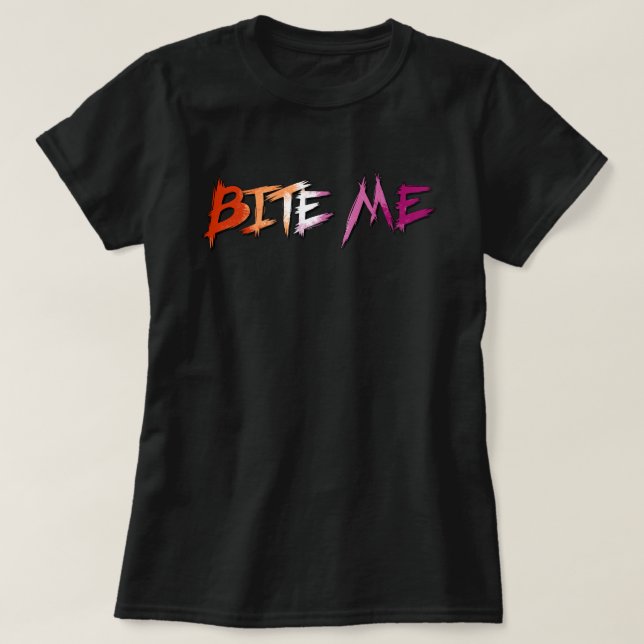 Lesbisk Stolthet Bita Mig T Shirt (Design framsida)