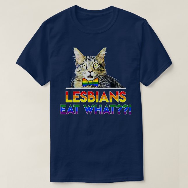 Lesbiskar Äta vad katt T Shirt (Design framsida)