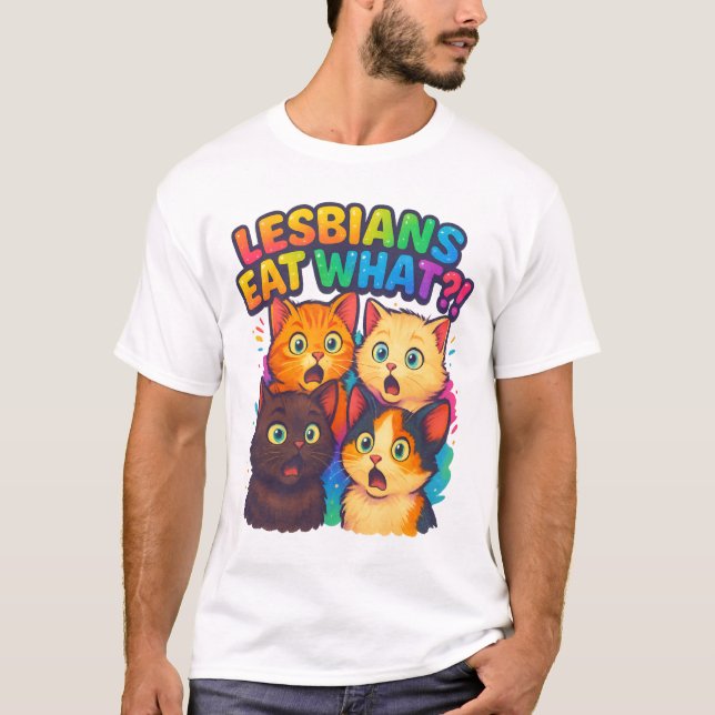 Lesbiskar Eat What - LGBTQ-Pridets praktiska utfor T Shirt (Framsida)