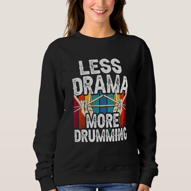 Less Drama More Drumming Drum Drummer Intrument T Shirt (Framsida)
