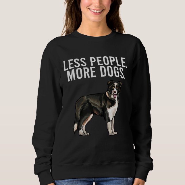 Less People More Dogs Border Collie  Introvert T Shirt (Framsida)