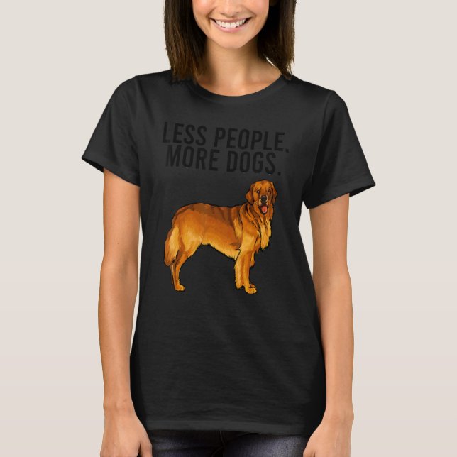 Less People More Dogs Golden Retriever Introvert T Shirt (Framsida)
