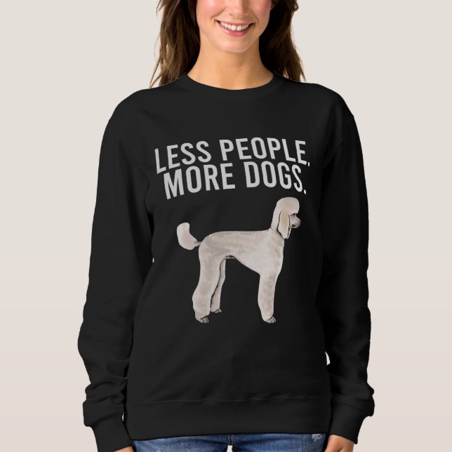 Less People More Dogs Poodle  Introvert T Shirt (Framsida)