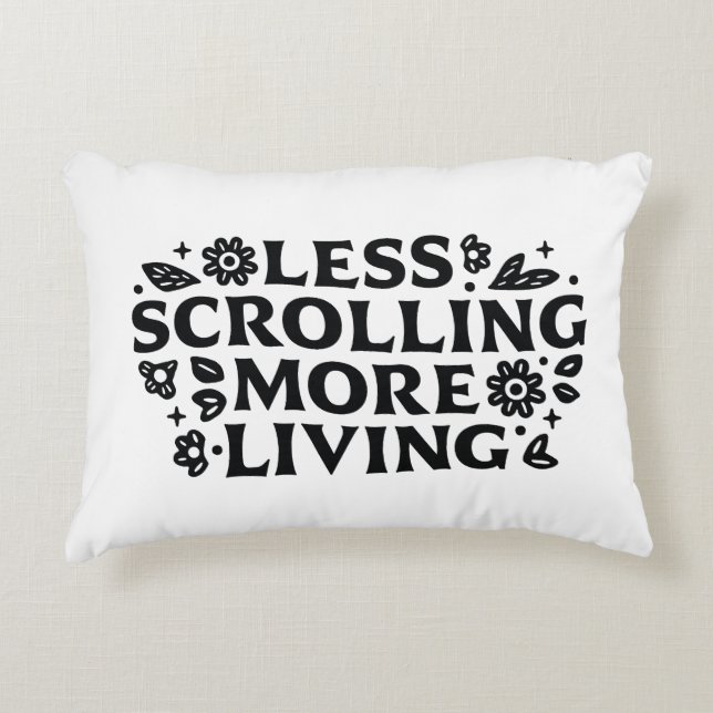 Less scrolling more living mindfulness quotes prydnadskudde (Framsidan)