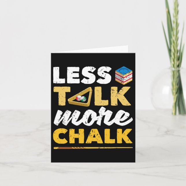Less Talk More Chalk Bassäng Player Billard 8-ll B Kort (Framsida)