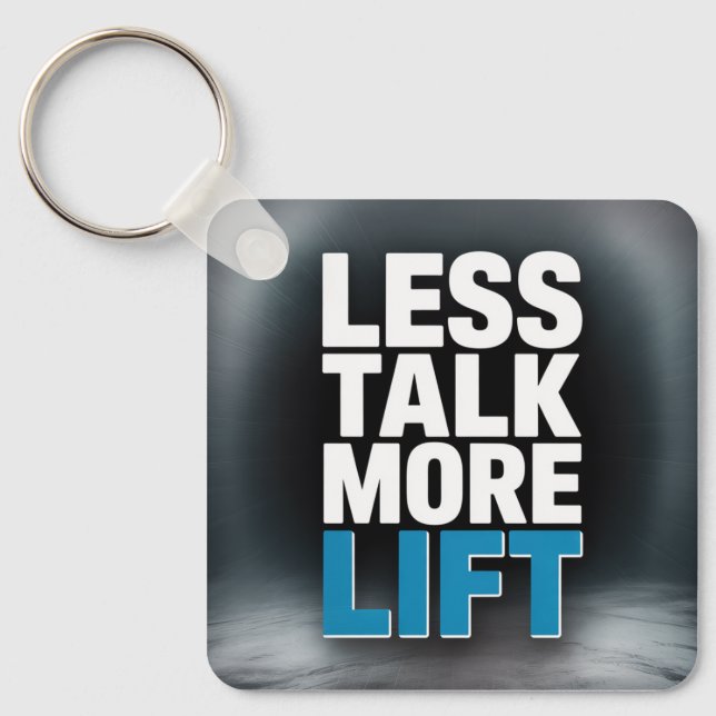 Less Talk, More Lift Nyckelring (Framsida)