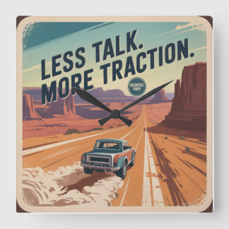 Less Talk. More Traction Fyrkantig Klocka