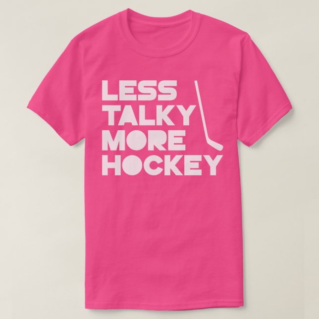 Less Talky More Hockey T Shirt (Design framsida)